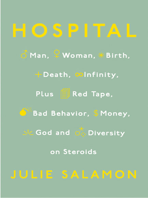 Title details for Hospital by Julie Salamon - Available